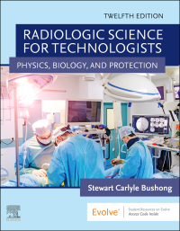 (PDF)Radiologic Science for TechnologistsPhysics, Biology, and Protection 12th Edition