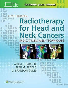 (PDF)Radiotherapy for Head and Neck Cancers: Indications and Techniques 5th Edition