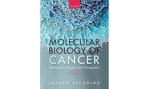 (PDF)Molecular Biology of Cancer: Mechanisms, Targets, and Therapeutics 5th Edition