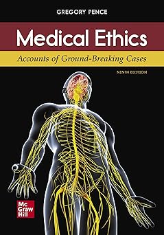 (PDF)Medical Ethics: Accounts of Ground-Breaking Cases 9th Edition