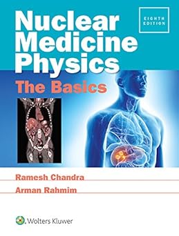 (PDF)Nuclear Medicine Physics: The Basics 8th Edition