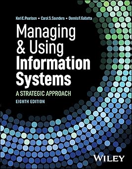 (PDF)Managing and Using Information Systems: A Strategic Approach 8th Edition
