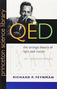 (PDF)QED: The Strange Theory of Light and Matter Princeton Science Library Edition