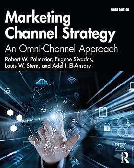 (PDF)Marketing Channel Strategy: An Omni-Channel Approach 9th Edition