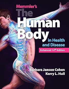 (PDF)Memmler's The Human Body in Health and Disease, Enhanced Edition 14th Edition