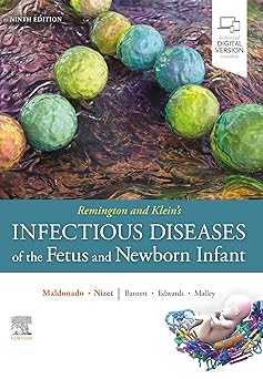 (PDF)Remington and Klein's Infectious Diseases of the Fetus and Newborn Infant 9th Edition