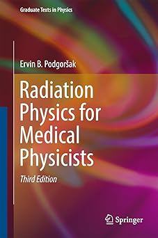 (PDF)Radiation Physics for Medical Physicists 3rd Edition