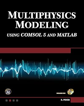 (PDF)Multiphysics Modeling Using COMSOL5 and MATLAB