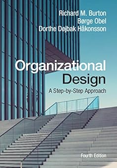 (PDF)Organizational Design: A Step-by-Step Approach 4th Edition