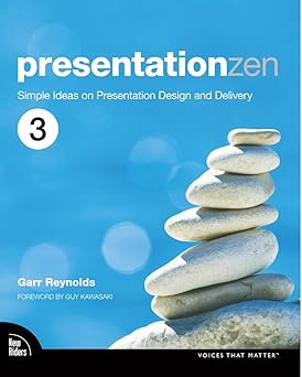 (PDF)Presentation Zen: Simple Ideas on Presentation Design and Delivery 3rd Edition