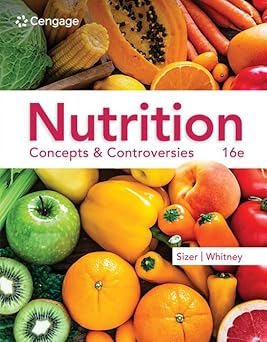 (PDF)Nutrition: Concepts &amp; Controversies 16th Edition